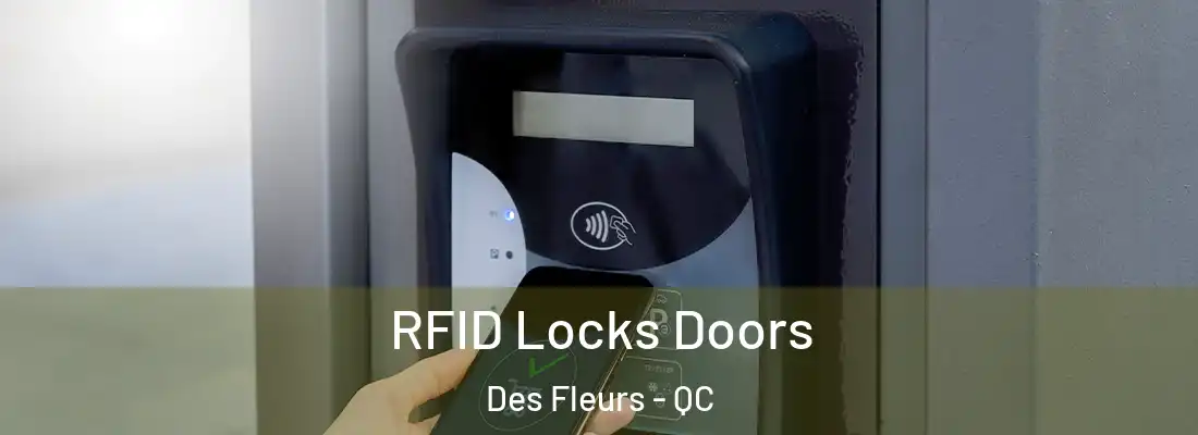  RFID Locks Doors Des Fleurs - QC