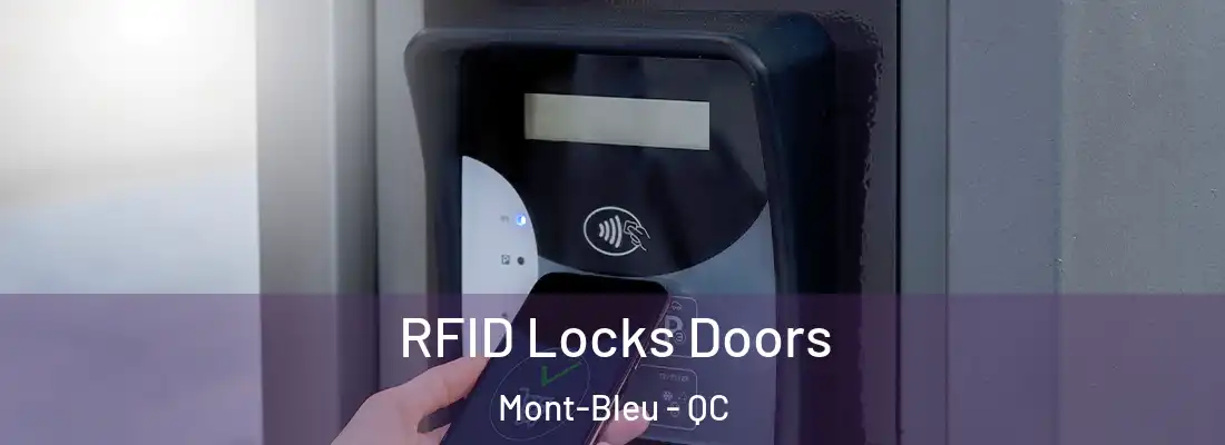  RFID Locks Doors Mont-Bleu - QC