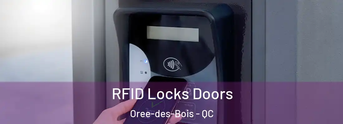  RFID Locks Doors Oree-des-Bois - QC
