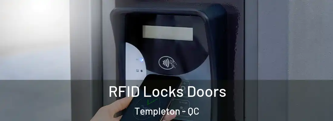  RFID Locks Doors Templeton - QC