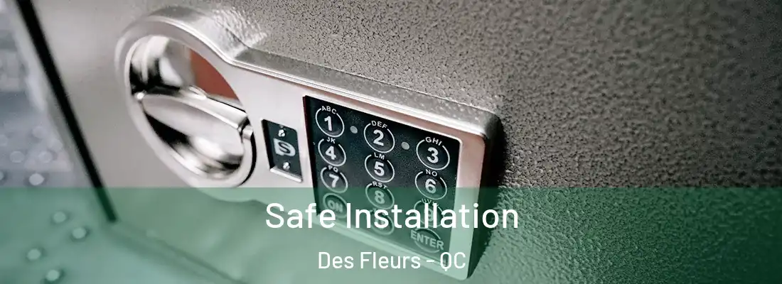  Safe Installation Des Fleurs - QC