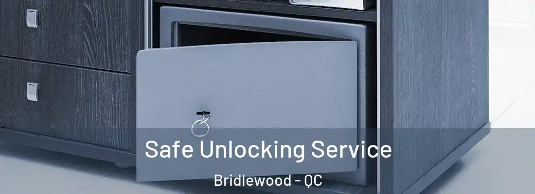  Safe Unlocking Service Bridlewood - QC