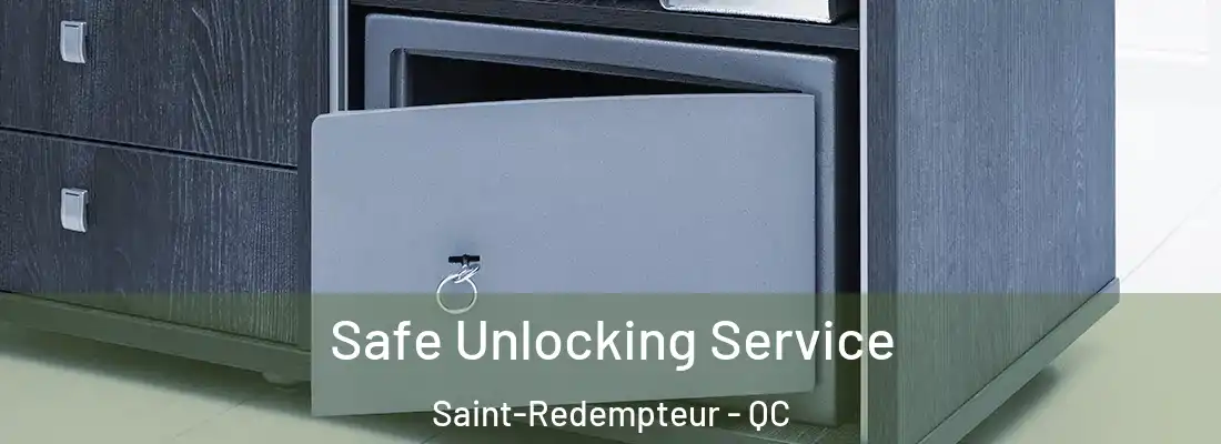  Safe Unlocking Service Saint-Redempteur - QC