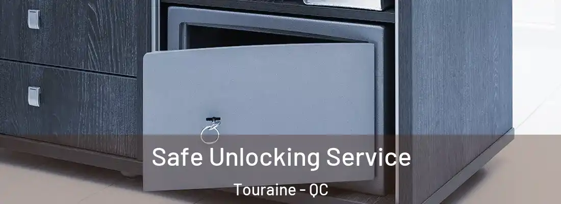  Safe Unlocking Service Touraine - QC