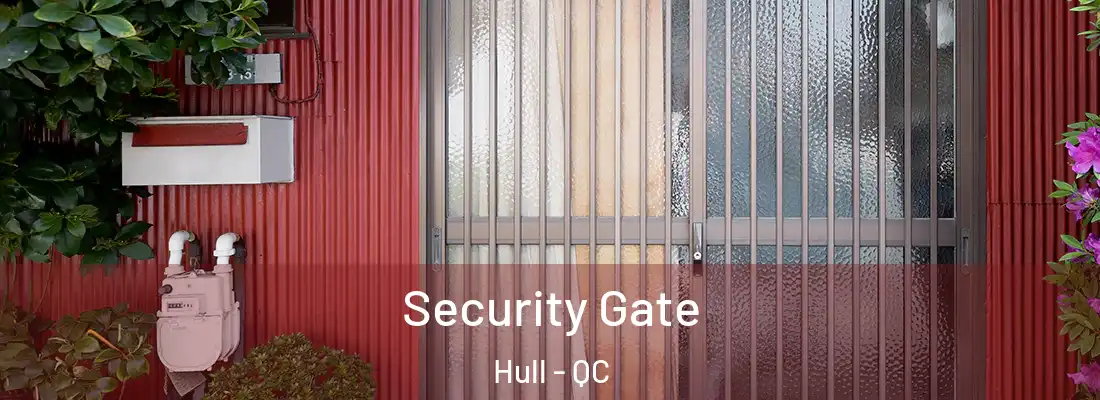  Security Gate Hull - QC
