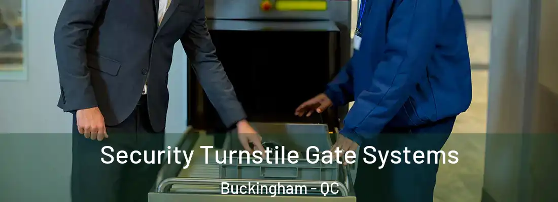  Security Turnstile Gate Systems Buckingham - QC