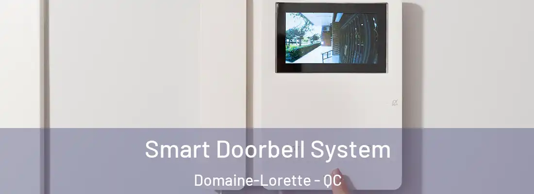  Smart Doorbell System Domaine-Lorette - QC