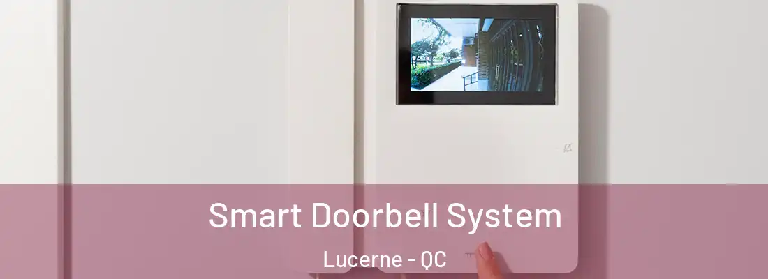  Smart Doorbell System Lucerne - QC