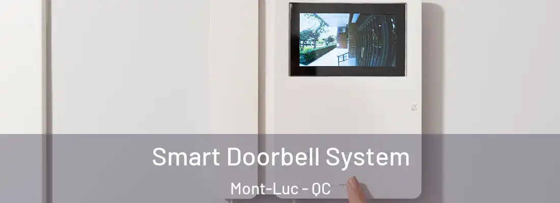  Smart Doorbell System Mont-Luc - QC