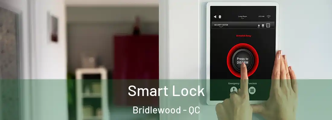  Smart Lock Bridlewood - QC