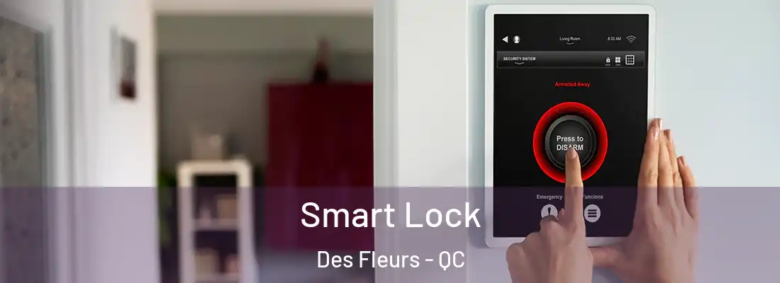  Smart Lock Des Fleurs - QC
