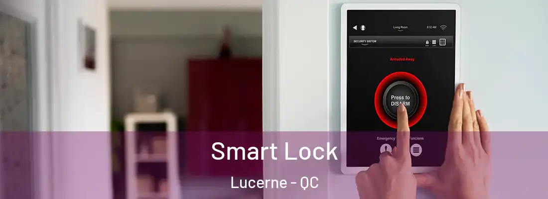  Smart Lock Lucerne - QC