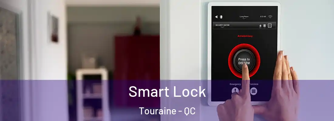  Smart Lock Touraine - QC