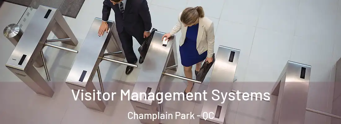  Visitor Management Systems Champlain Park - QC