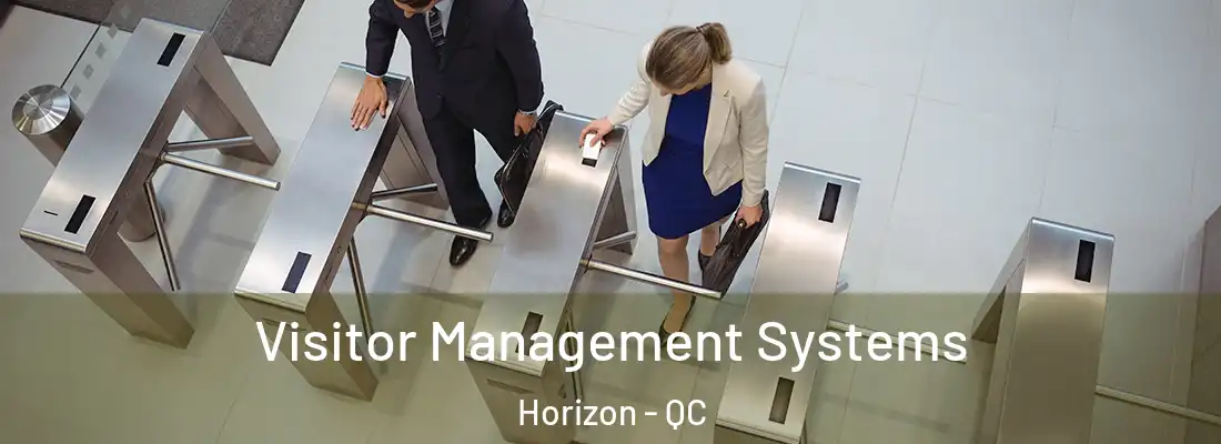  Visitor Management Systems Horizon - QC