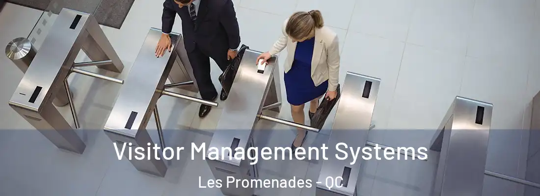  Visitor Management Systems Les Promenades - QC