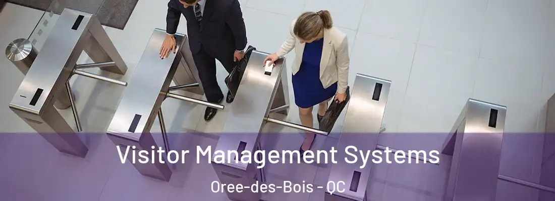  Visitor Management Systems Oree-des-Bois - QC