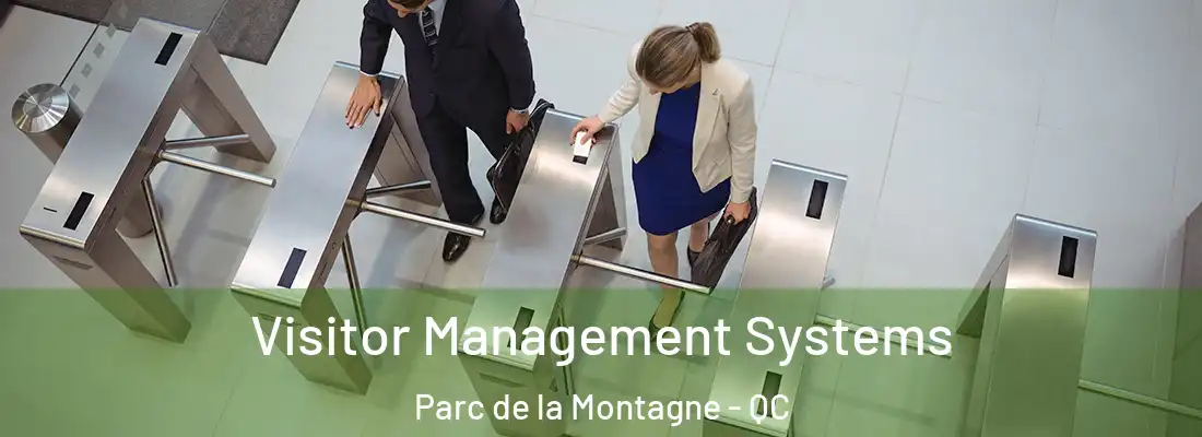  Visitor Management Systems Parc de la Montagne - QC