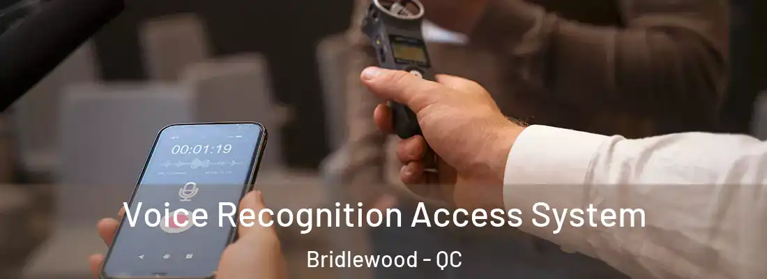  Voice Recognition Access System Bridlewood - QC