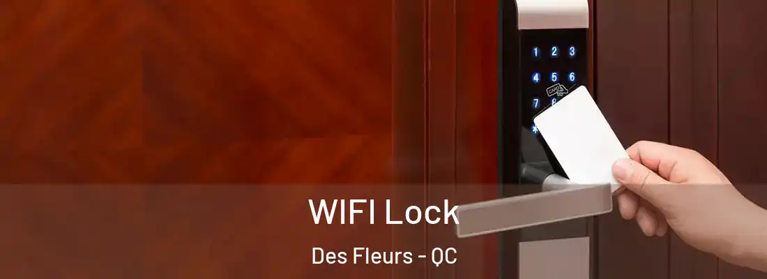  WIFI Lock Des Fleurs - QC