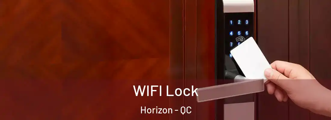 WIFI Lock Horizon - QC