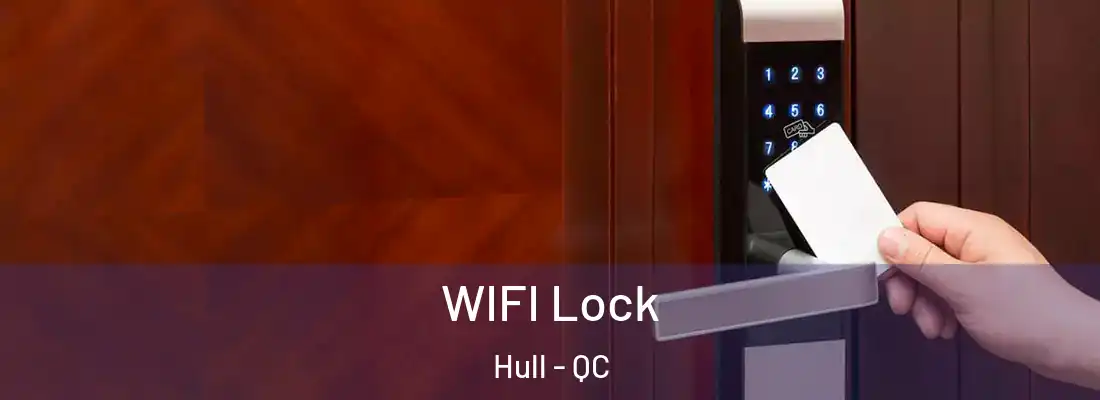  WIFI Lock Hull - QC