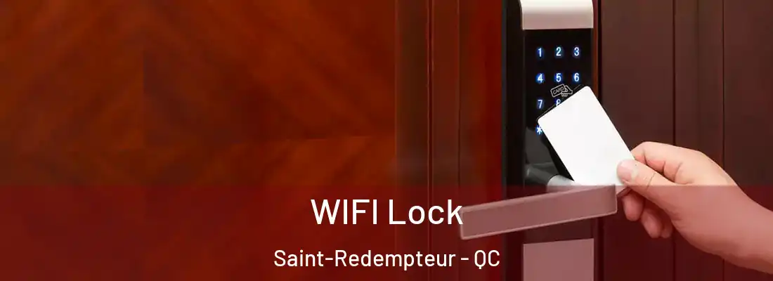  WIFI Lock Saint-Redempteur - QC