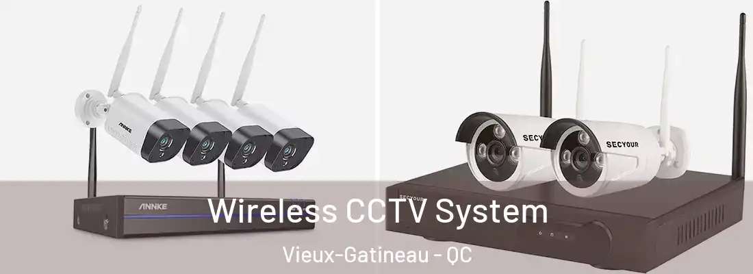  Wireless CCTV System Vieux-Gatineau - QC